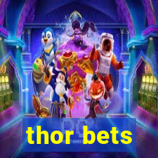 thor bets